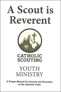 Picture of A Scout is Reverent: A Prayer Manual for Catholic Boy Scouts and Cub Scouts
